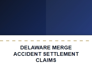 Understanding Delaware Merge Accident Settlement Claims
