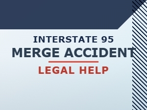 Legal Help for Interstate 95 Merge Accidents in Delaware